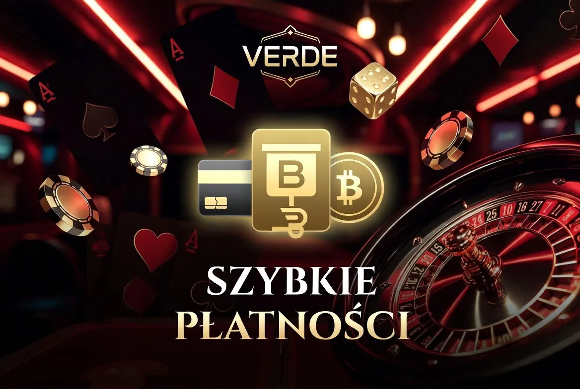 Metody płatności i szybkie wypłaty w Verde Casino